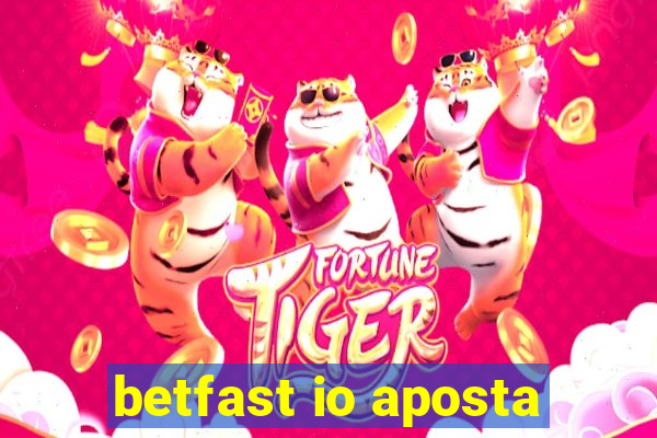 betfast io aposta